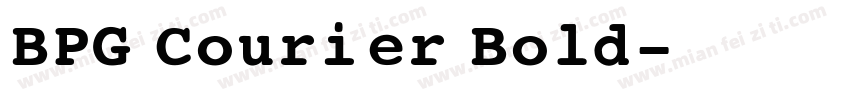 BPG Courier Bold字体转换
